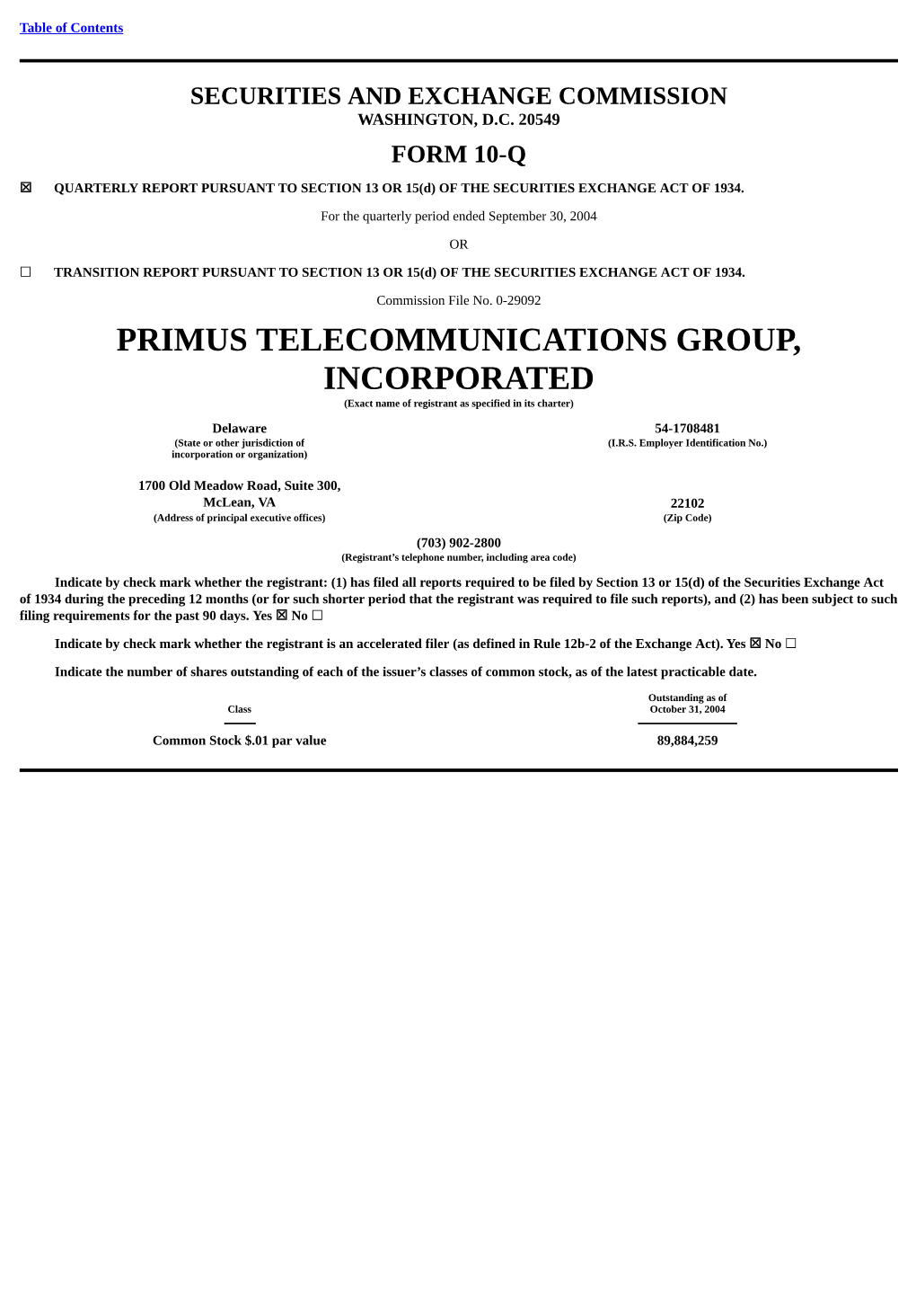 PRIMUS TELECOMMUNICATIONS GROUP, INCORPORATED (Exact Name of Registrant As Specified in Its Charter)