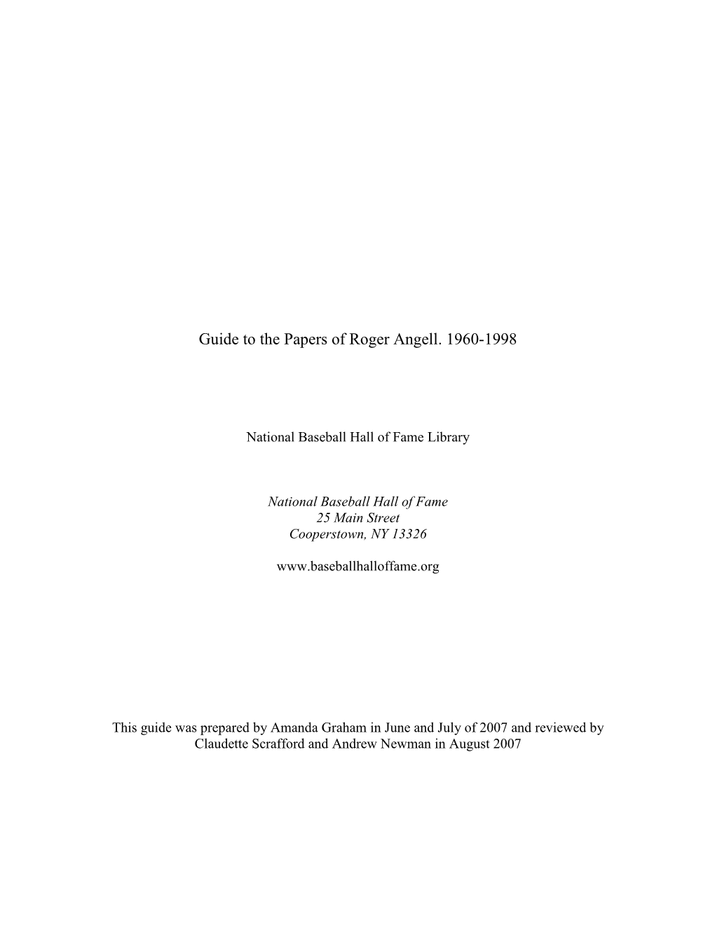 Finding Aid for the Papers of Roger Angell (1920- )