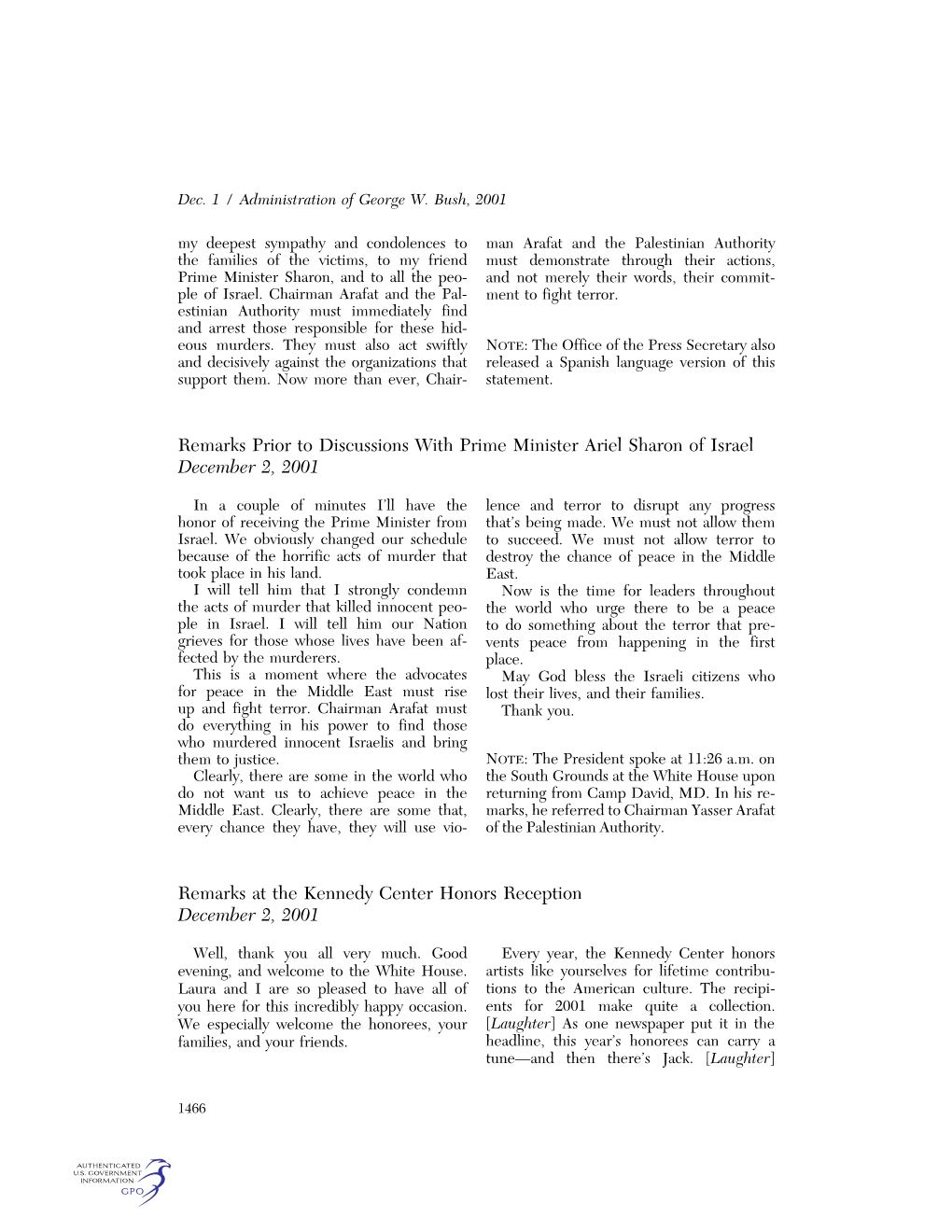 Remarks Prior to Discussions with Prime Minister Ariel Sharon of Israel December 2, 2001 Remarks at the Kennedy Center Honors Re