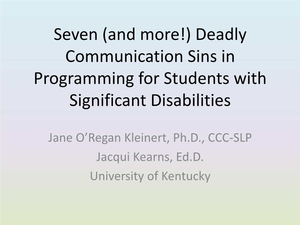 (And More!) Deadly Communication Sins in Programming for Students with Significant Disabilities