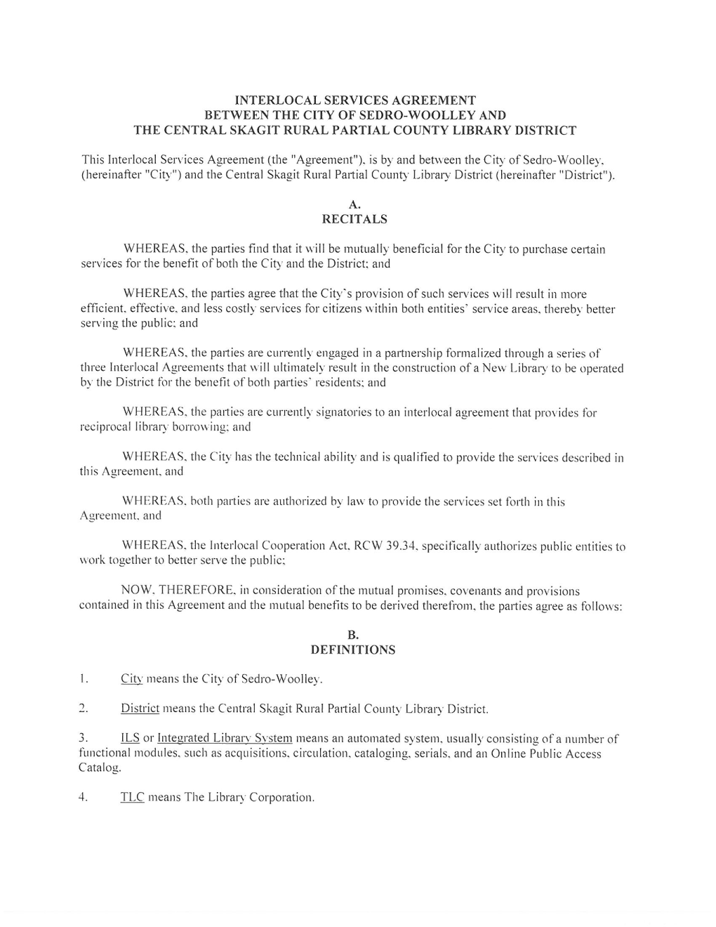 Interlocal Services Agreement Between the City of Sedro-Woolley and the Central Skagit Rural Partial County Library District