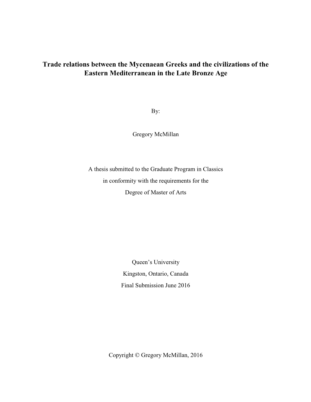 Trade Relations Between the Mycenaean Greeks and the Civilizations of the Eastern Mediterranean in the Late Bronze Age