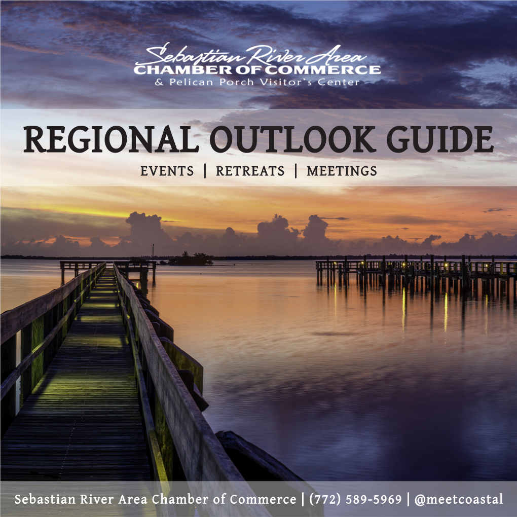 Regional Outlook Guide Events | Retreats | Meetings