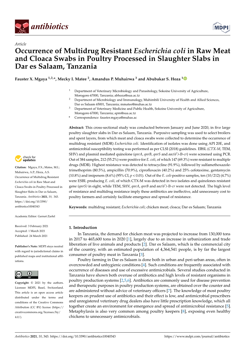 Occurrence of Multidrug Resistant Escherichia Coli in Raw Meat and Cloaca Swabs in Poultry Processed in Slaughter Slabs in Dar Es Salaam, Tanzania