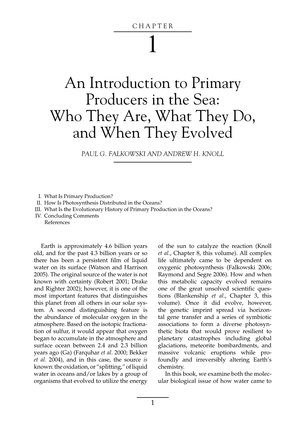 An Introduction to Primary Producers in the Sea: Who They Are, What They Do, and When They Evolved