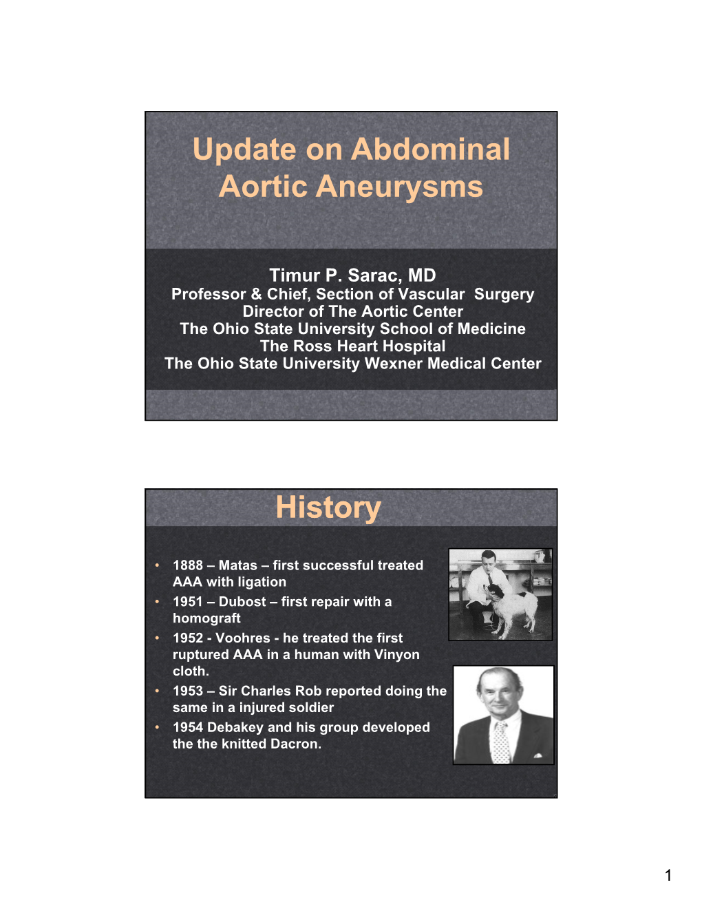 Update on Abdominal Aortic Aneurysms History