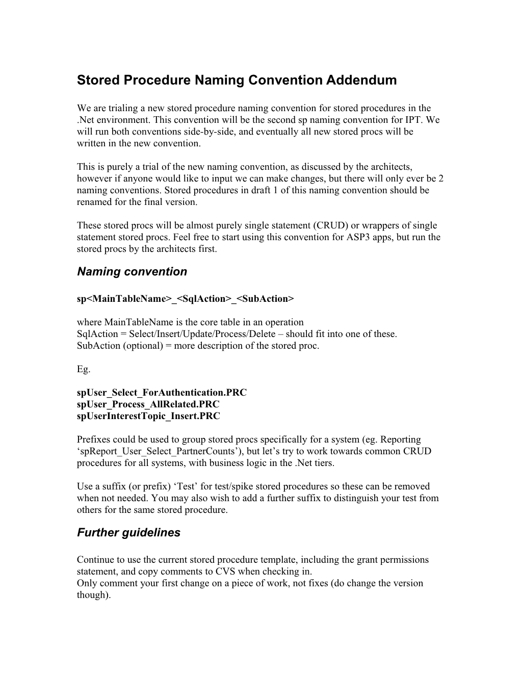 Stored Procedure Naming Convention Addendum