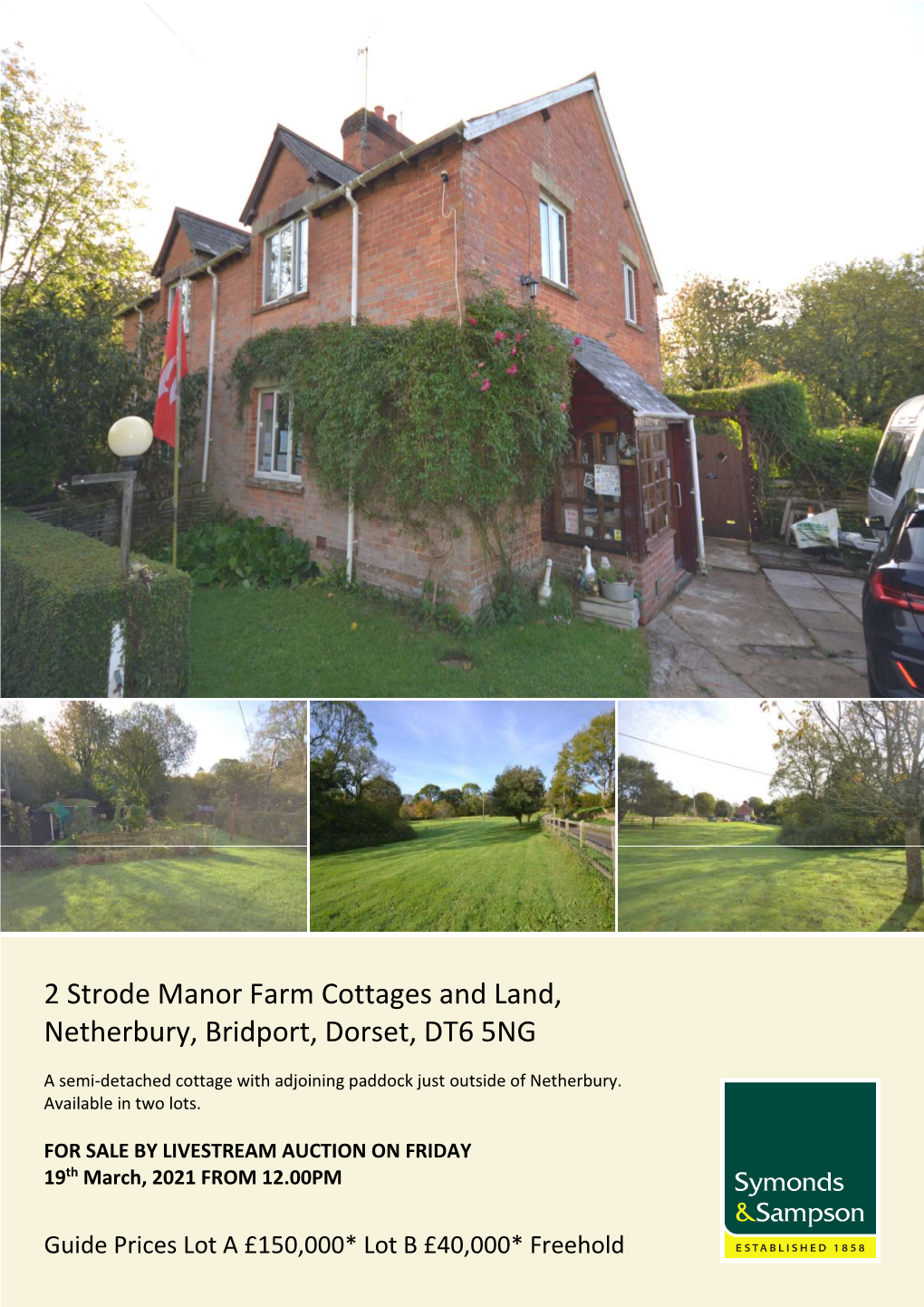 2 Strode Manor Farm Cottages and Land, Netherbury, Bridport, Dorset, DT6 5NG