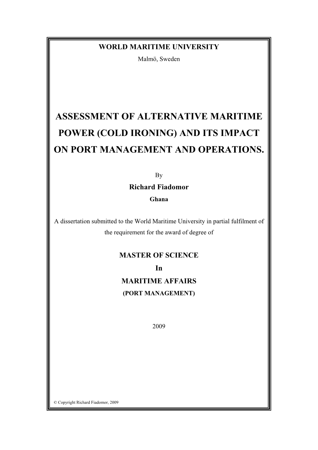 Assessment of Alternative Maritime Power (Cold Ironing) and Its Impact on Port Management and Operations