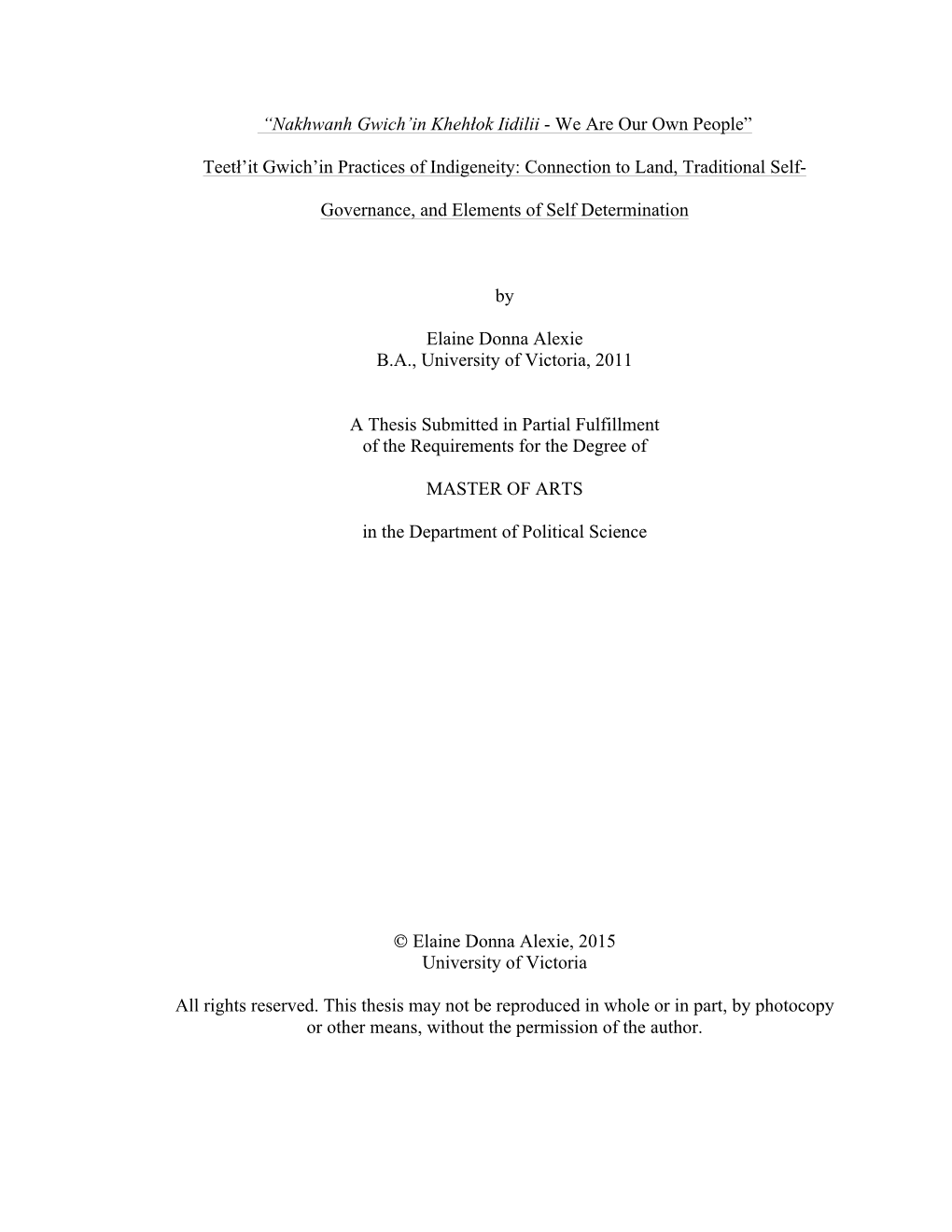 Teetł'it Gwich'in Practices of Indigeneity: Connection T