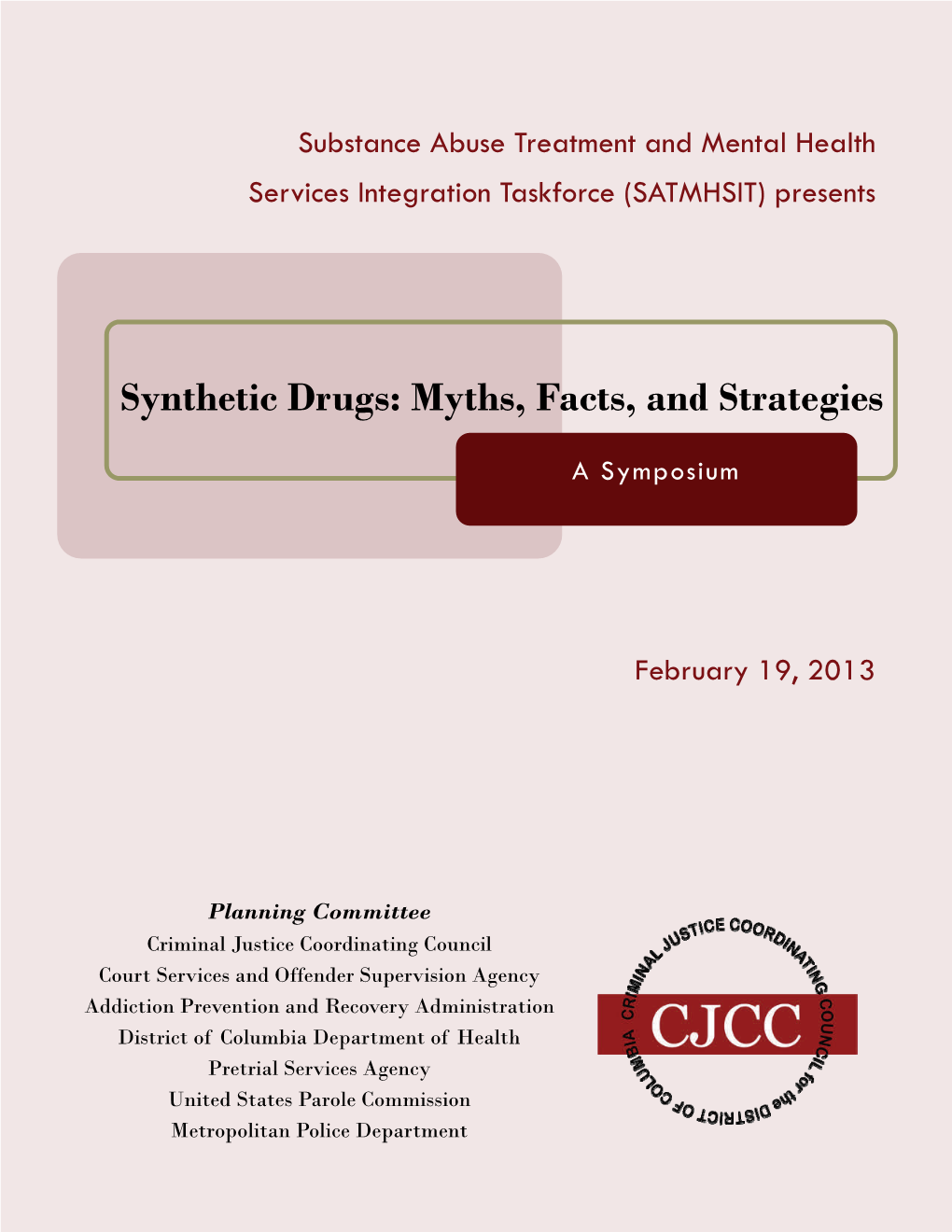 Synthetic Drugs: Myths, Facts, and Strategies