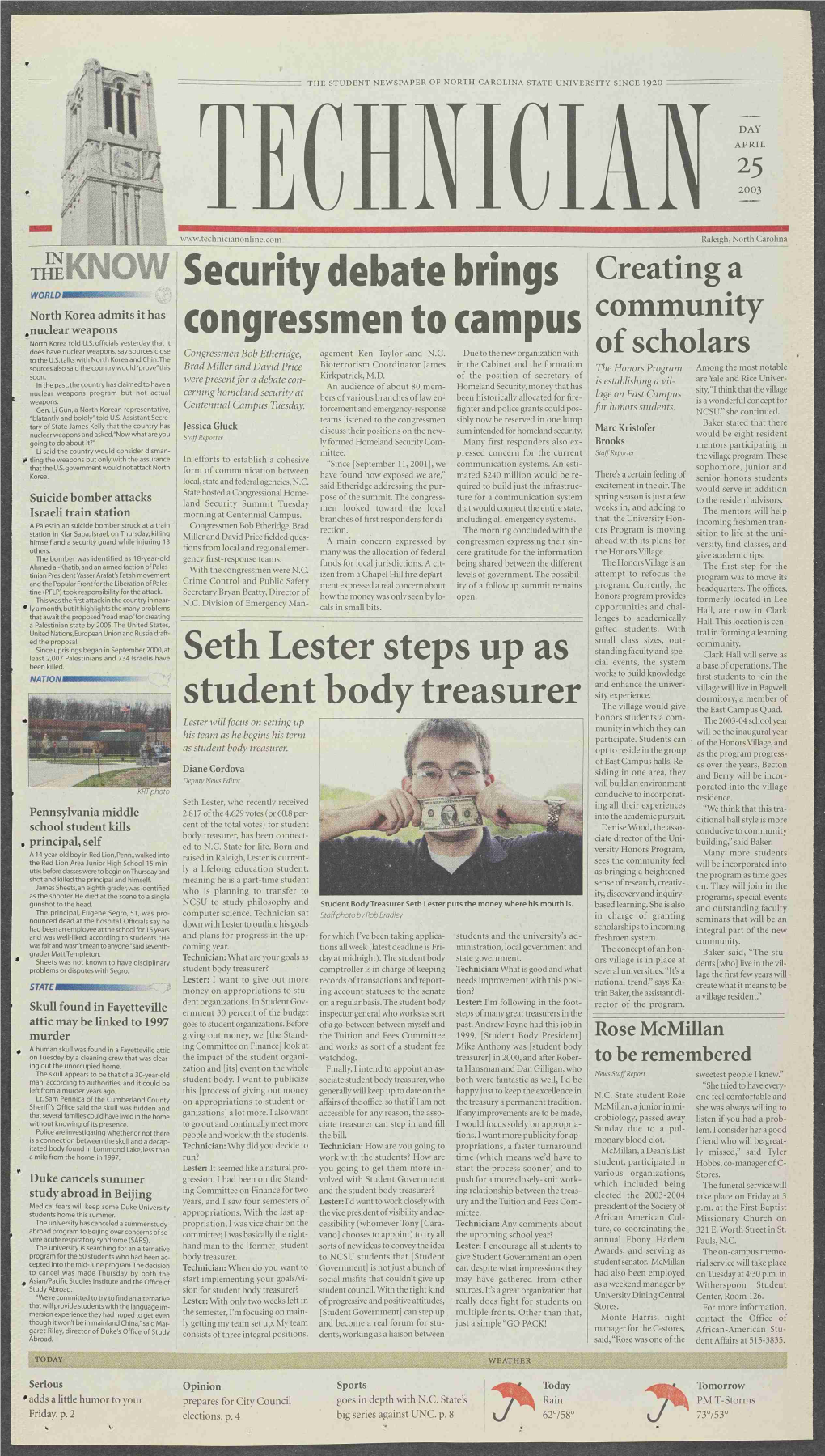 The Student Newspaper of North Carolina State University Since 1920