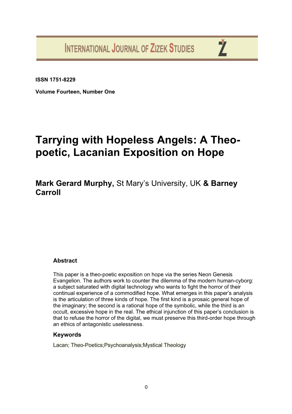 Tarrying with Hopeless Angels: a Theo- Poetic, Lacanian Exposition on Hope