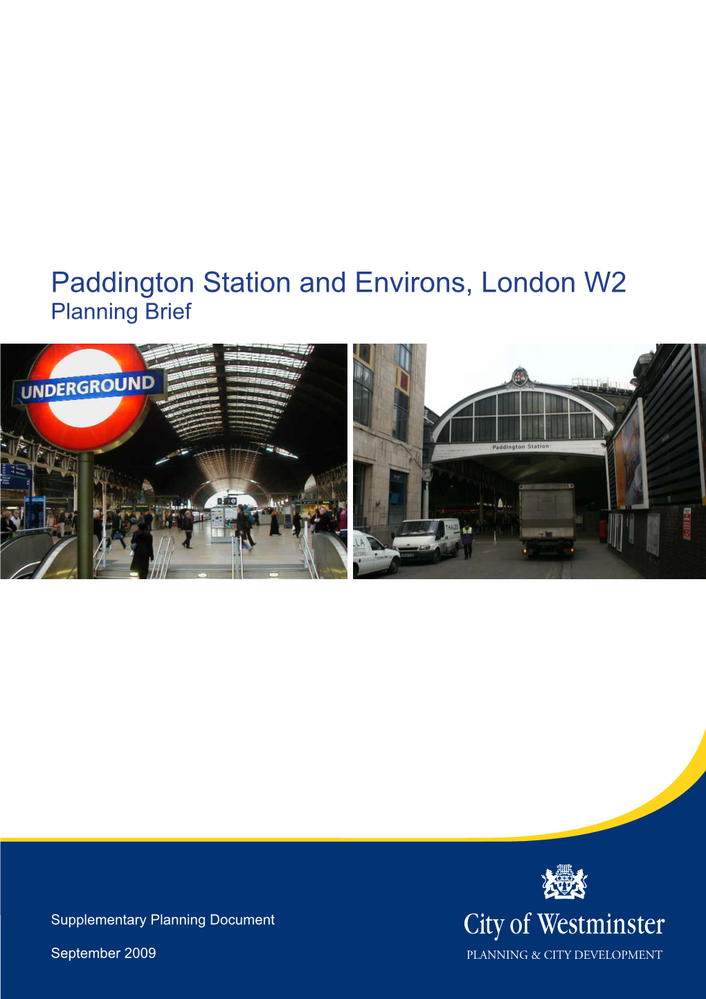 Paddington Station and Environs, London W2 Planning Brief