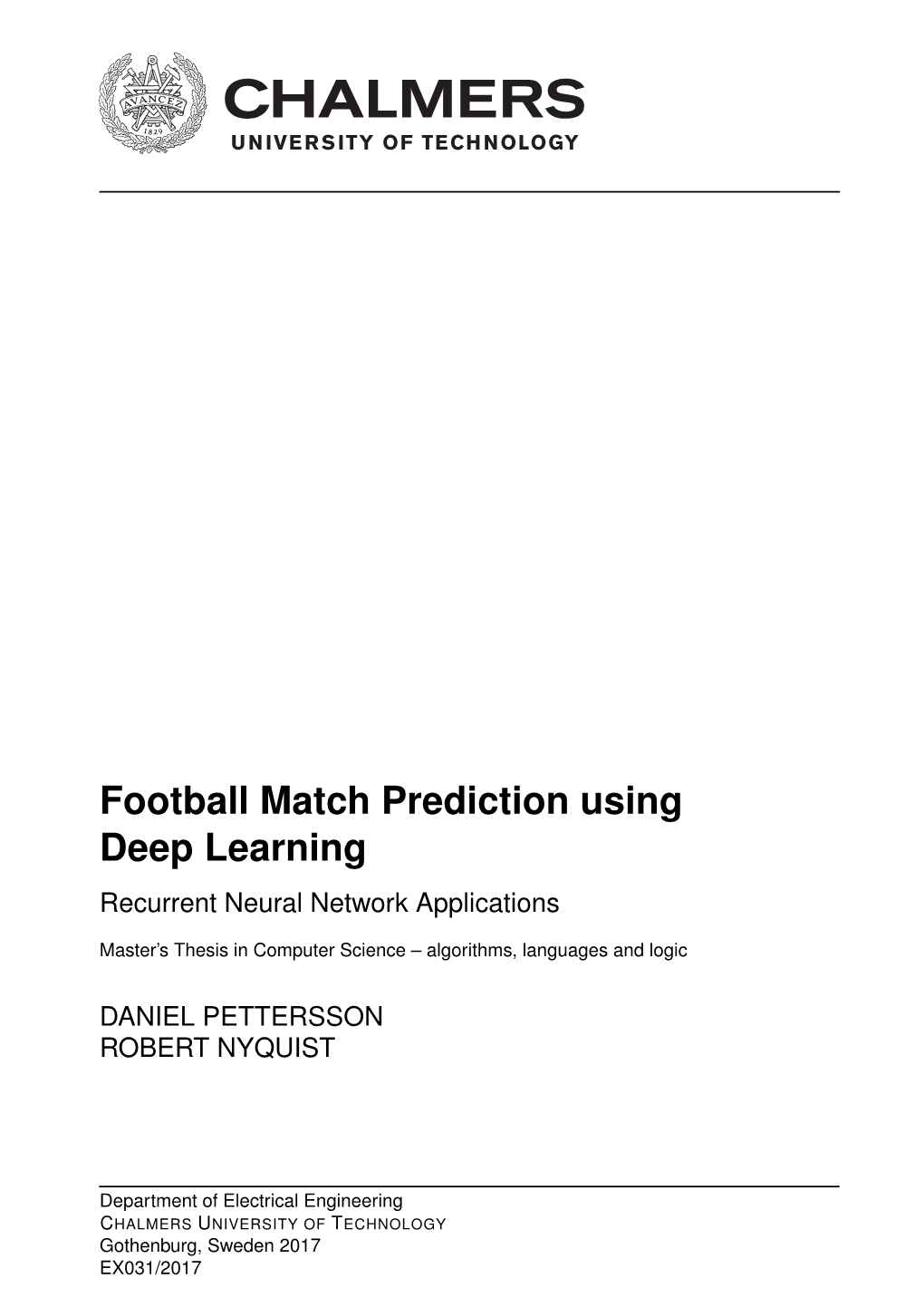 Football Match Prediction Using Deep Learning Recurrent Neural Network Applications