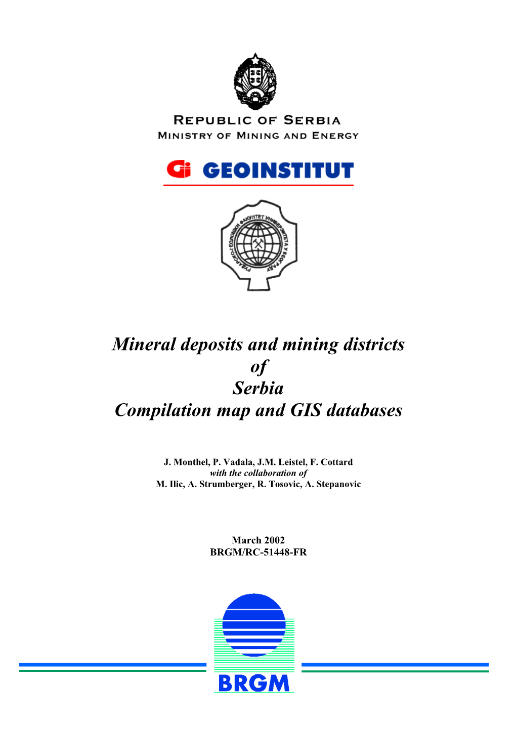 Mineral Deposits and Mining Districts of Serbia Compilation Map and GIS Databases