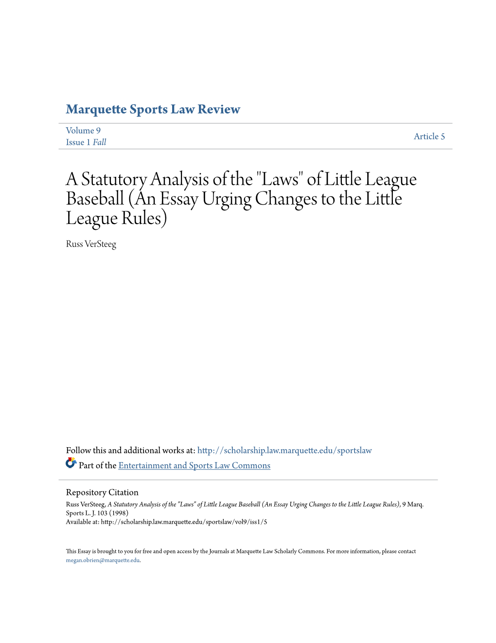 "Laws" of Little League Baseball (An Essay Urging Changes to the Little League Rules) Russ Versteeg