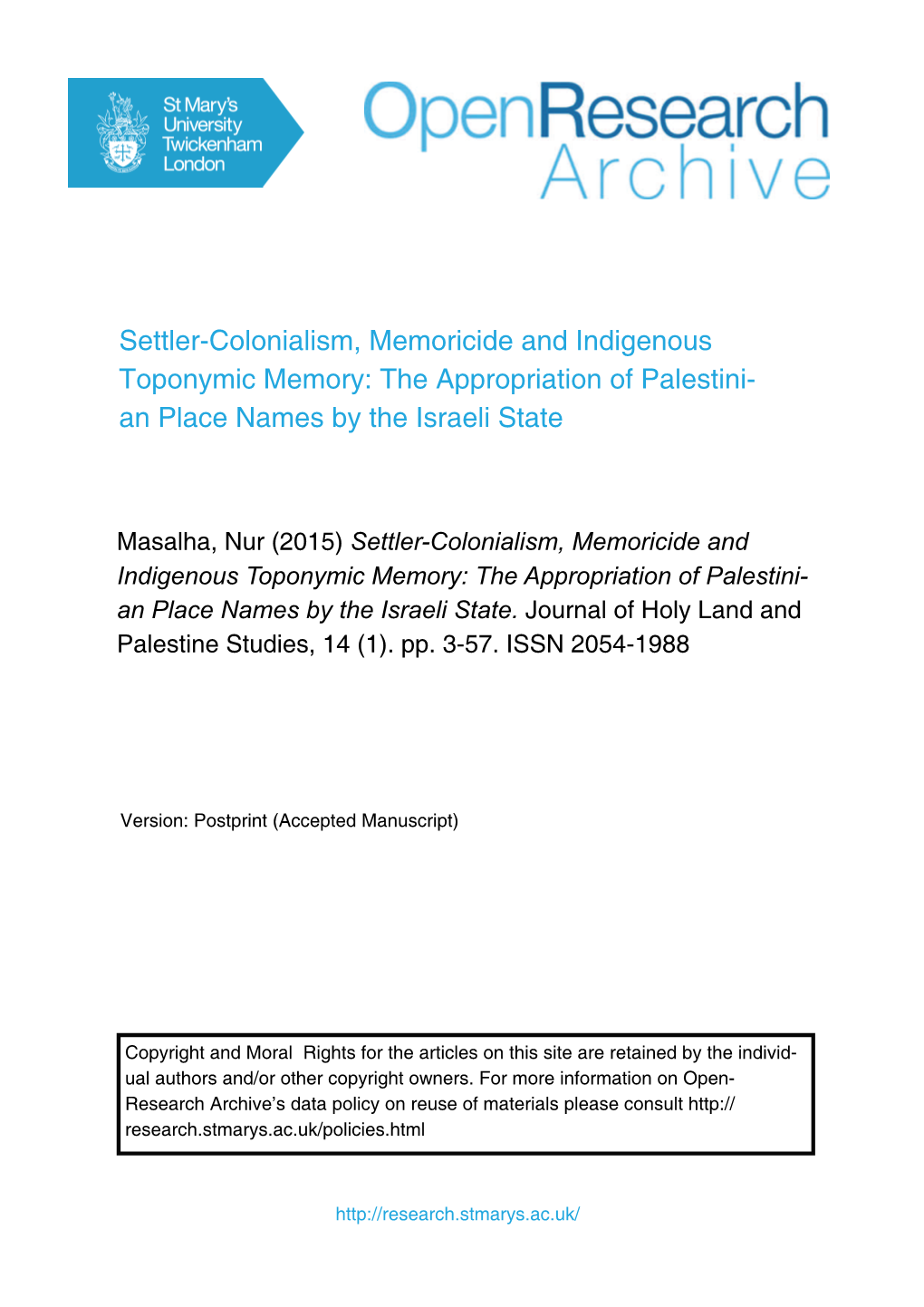 Settler-Colonialism, Memoricide and Indigenous Toponymic Memory: the Appropriation of Palestini- an Place Names by the Israeli State