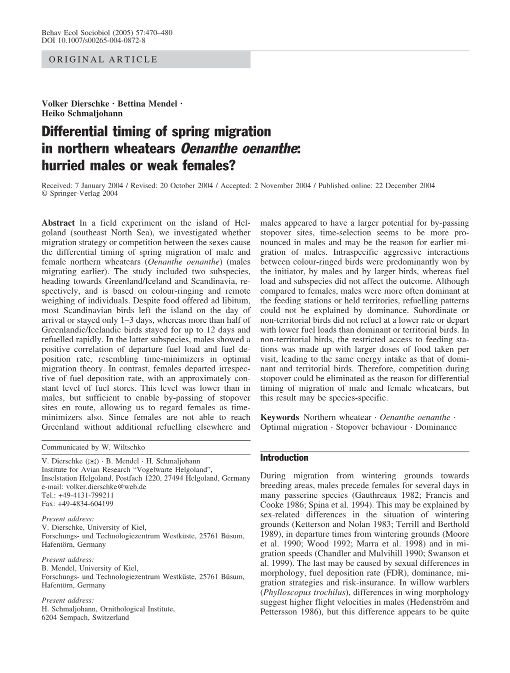 Differential Timing of Spring Migration in Northern Wheatears Oenanthe Oenanthe: Hurried Males Or Weak Females?