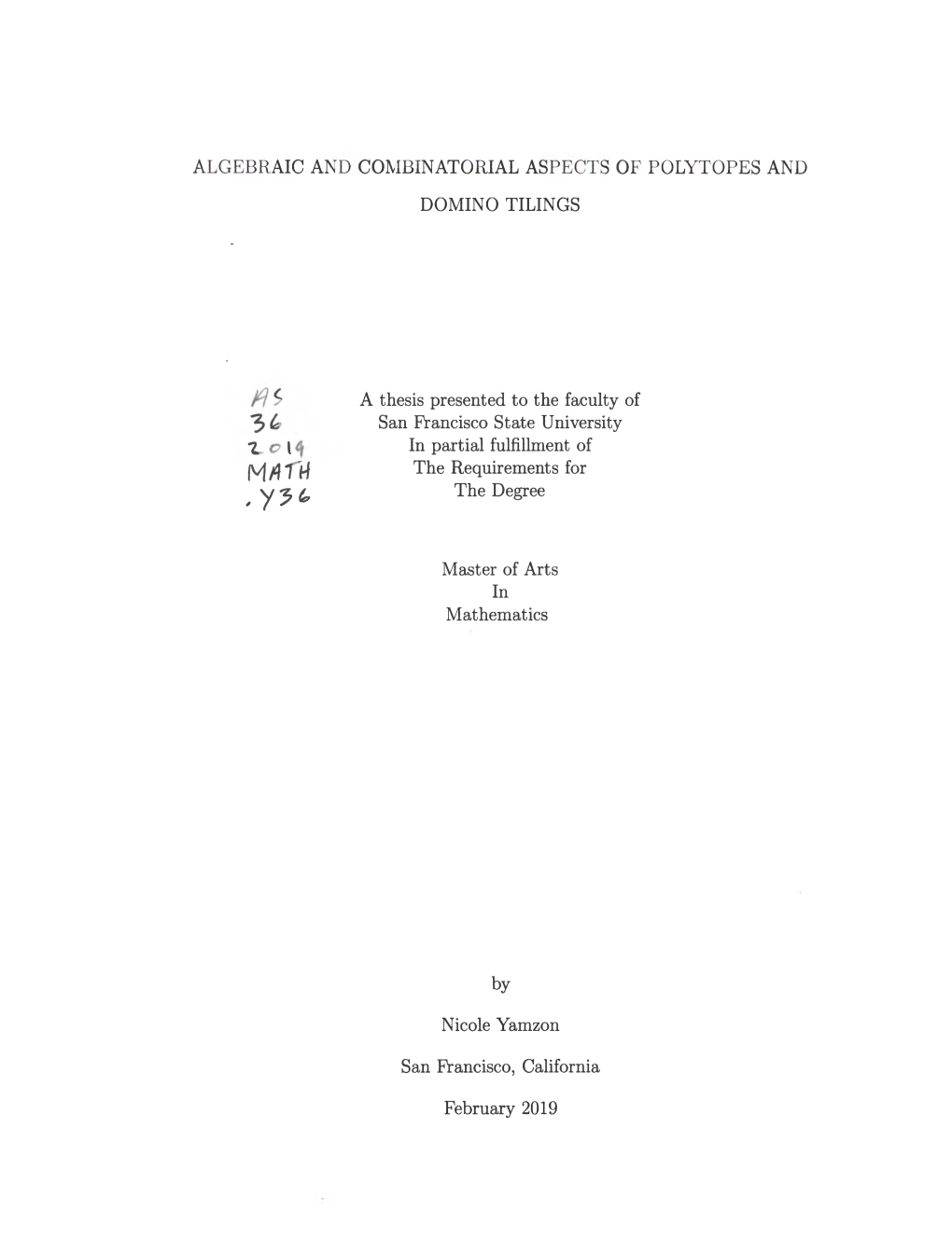 Algebraic and Combinatorial Aspects of Polytopes And