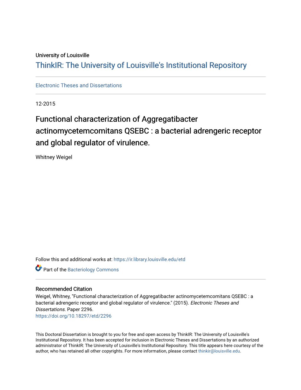 A Bacterial Adrengeric Receptor and Global Regulator of Virulence