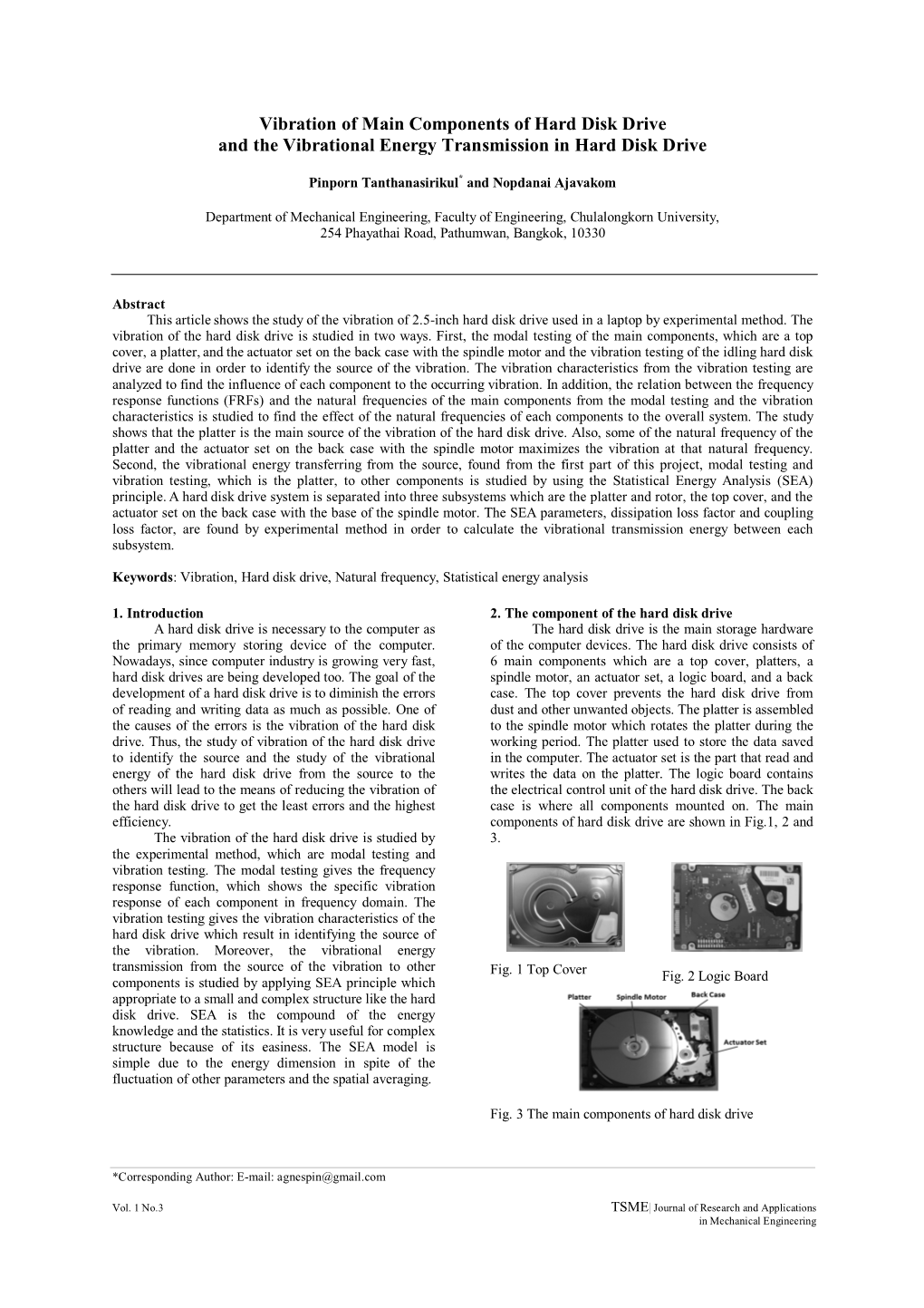 Vibration of Main Components of Hard Disk Drive and the Vibrational Energy Transmission in Hard Disk Drive