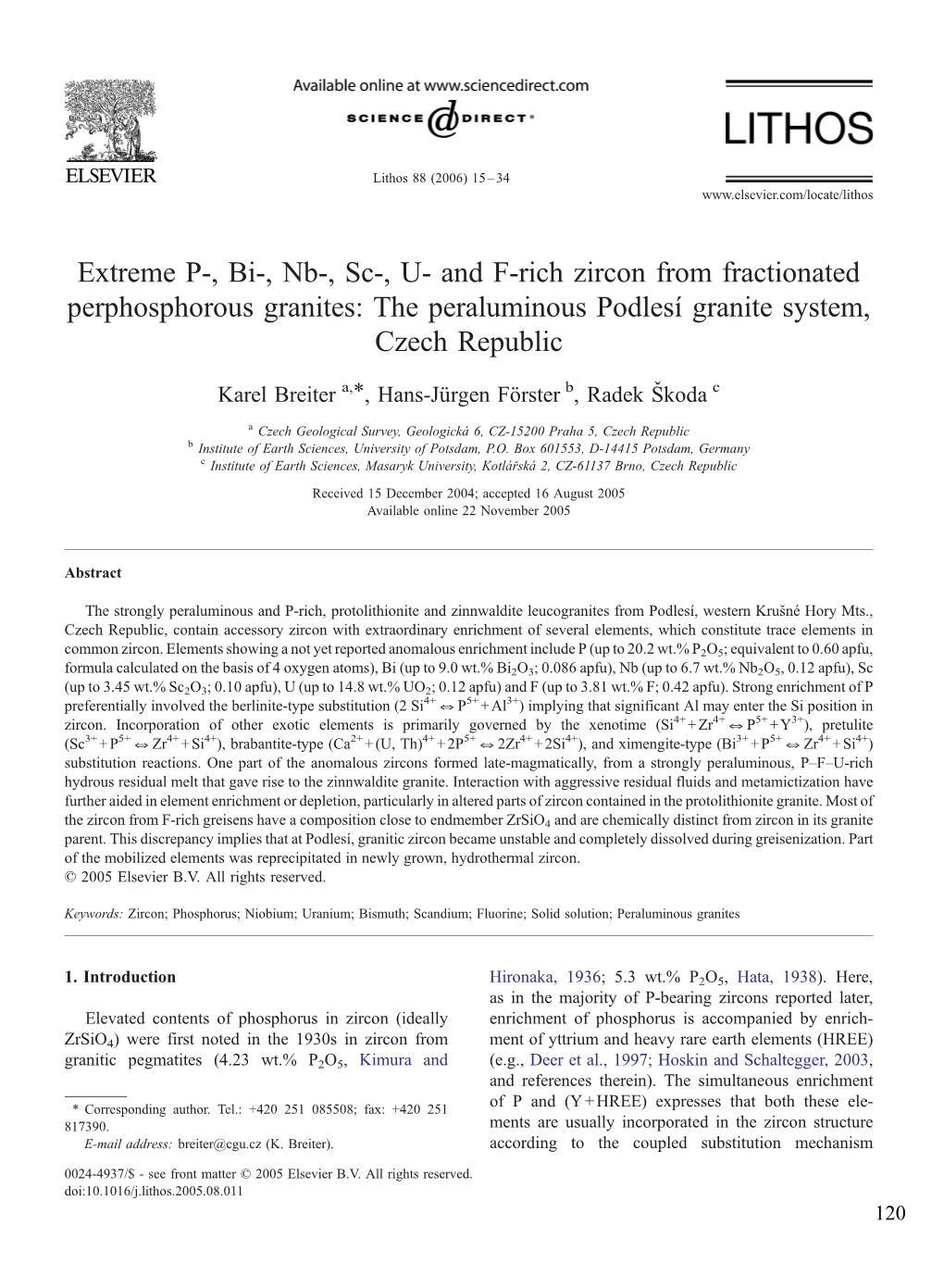 And F-Rich Zircon from Fractionated Perphosphorous Granites: the Peraluminous Podlesı´ Granite System, Czech Republic