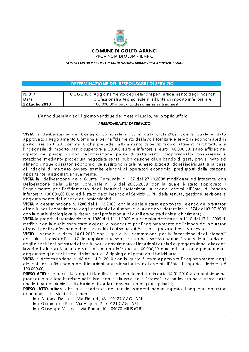 Comune Di Golfo Aranci Provincia Di Olbia - Tempio Servizi Lavori Pubblici E Manutenzioni – Urbanistica Ambiente E Suap