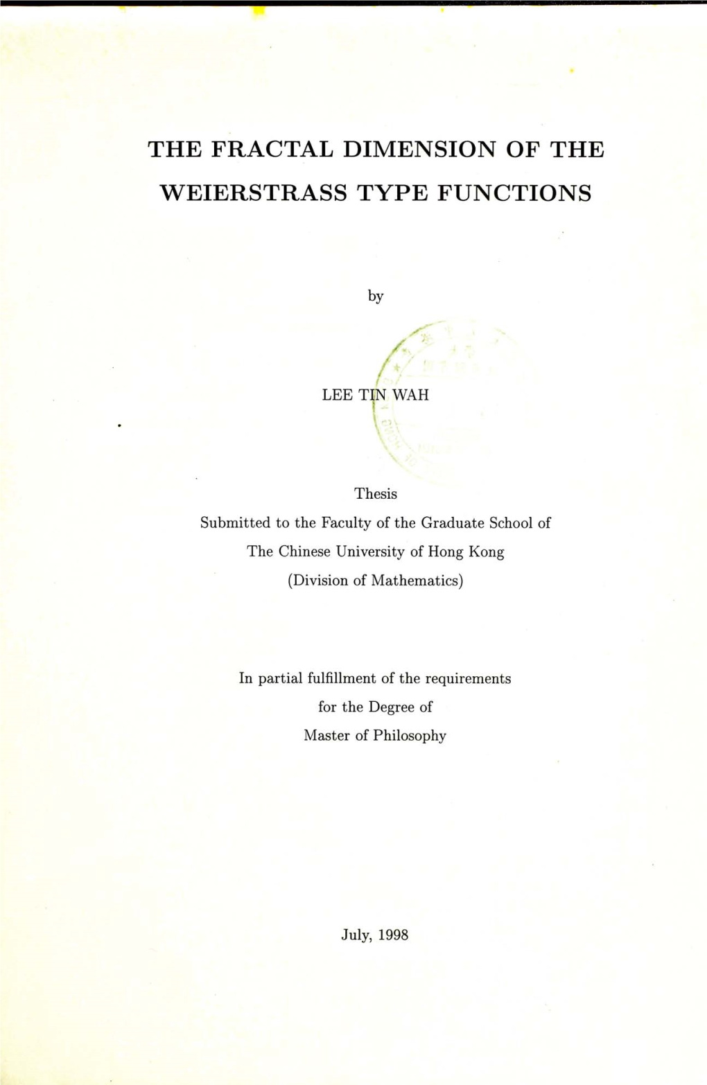 The Fractal Dimension of the Weierstrass Type Functions 1 Abstract