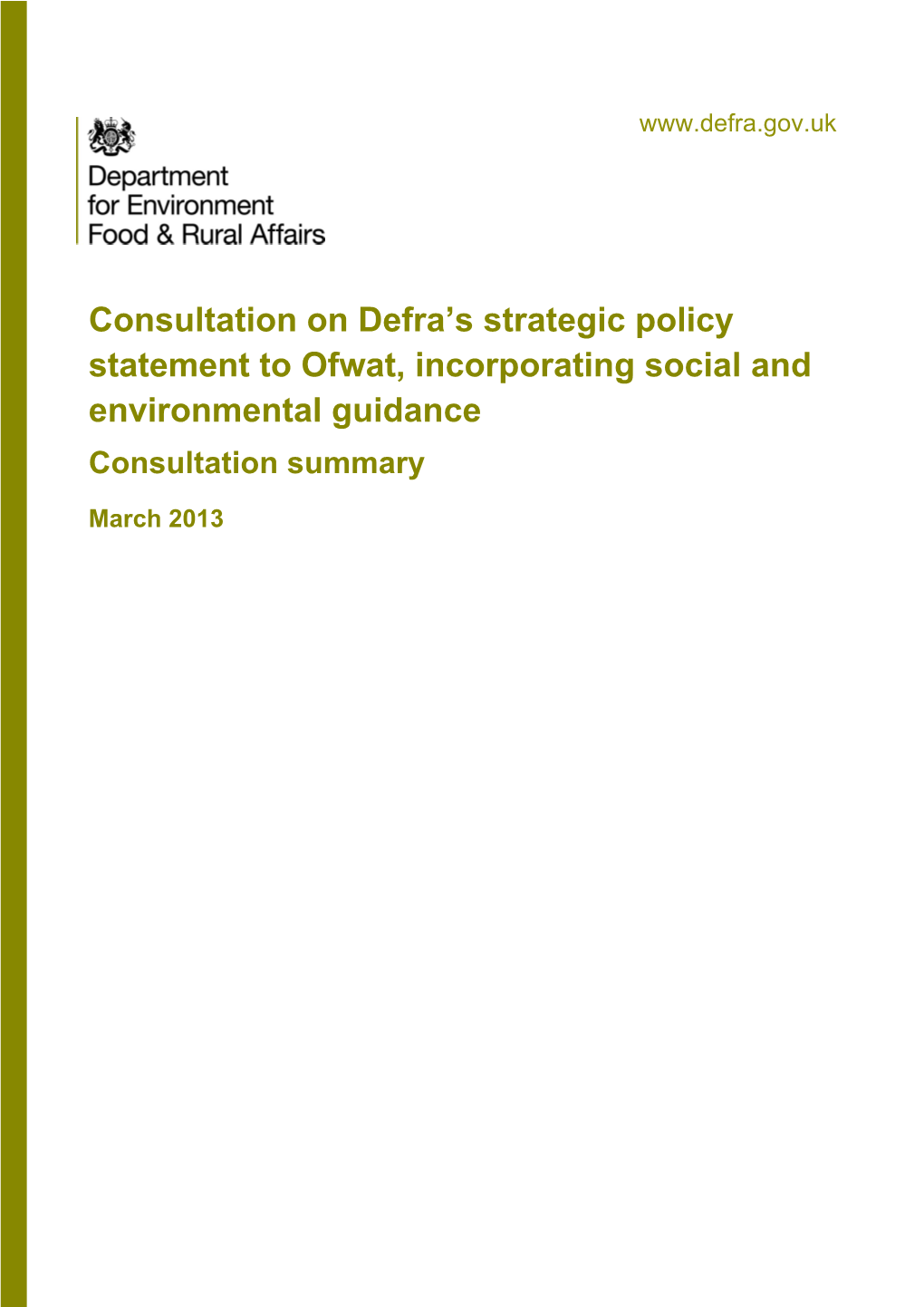 Consultation on Defra's Strategic Policy Statement to Ofwat, Incorporating Social and Environmental Guidance