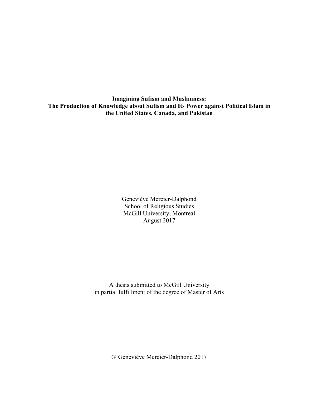 Imagining Sufism and Muslimness: the Production of Knowledge About Sufism and Its Power Against Political Islam in the United States, Canada, and Pakistan