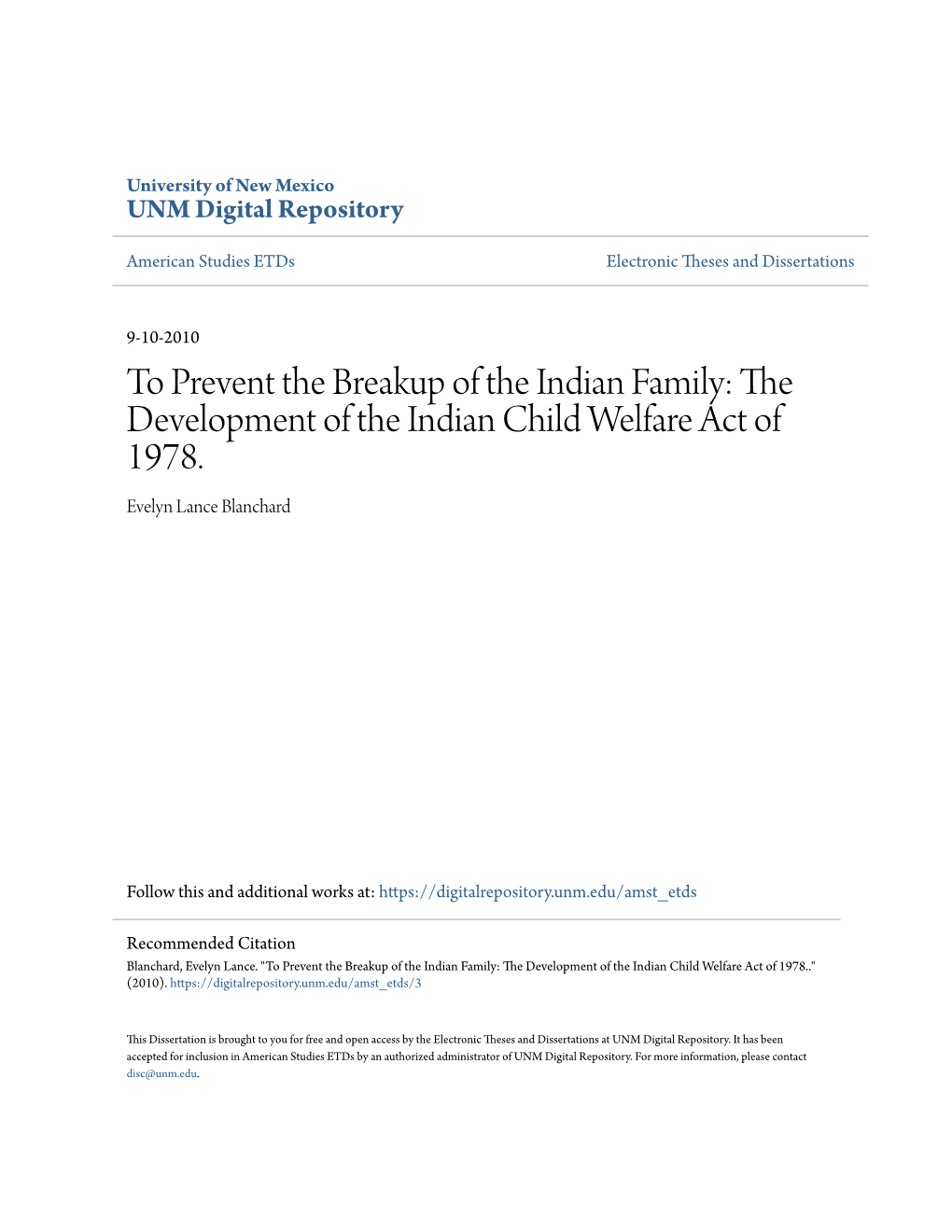 The Development of the Indian Child Welfare Act of 1978. Evelyn Lance Blanchard