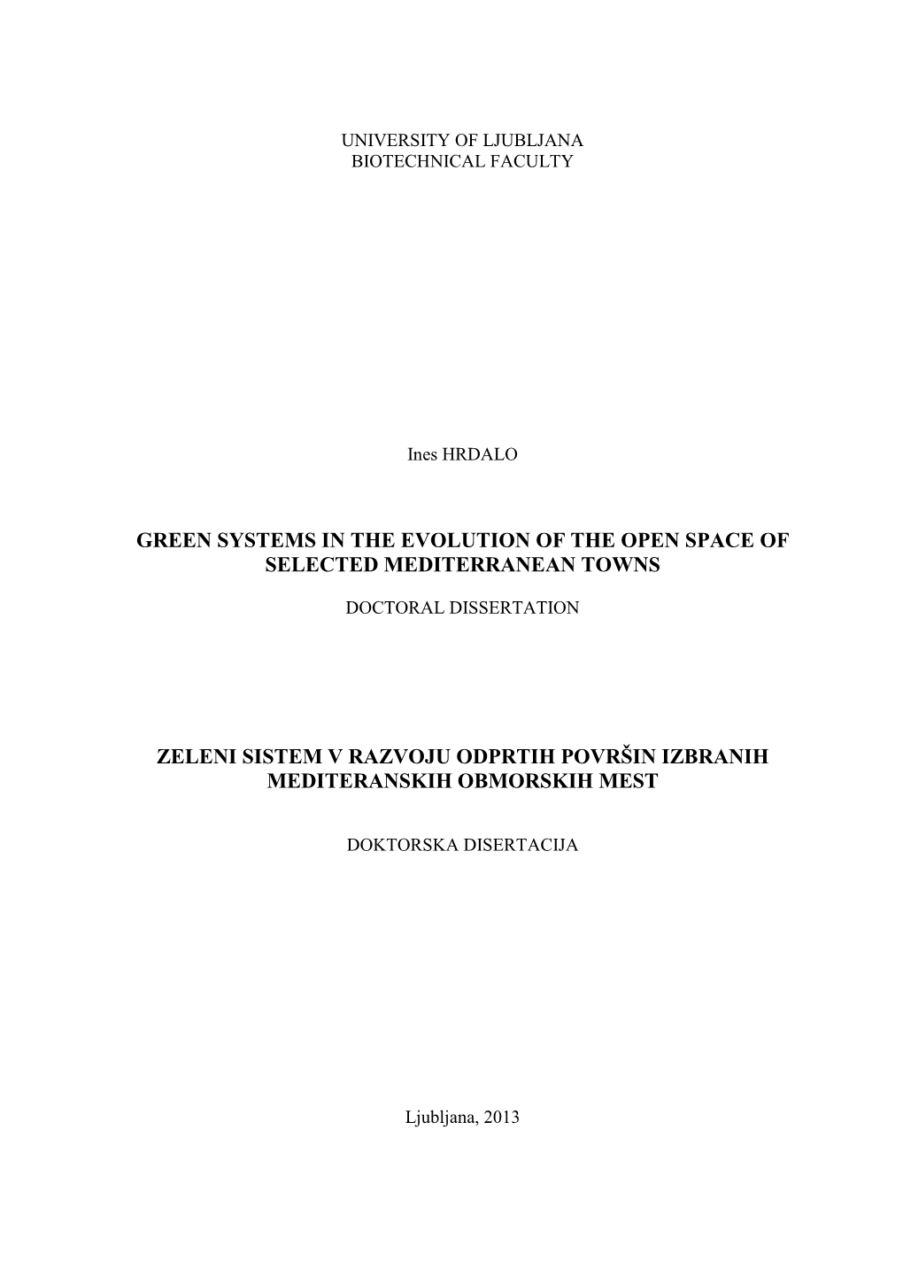 Green Systems in the Evolution of the Open Space of Selected Mediterranean Towns