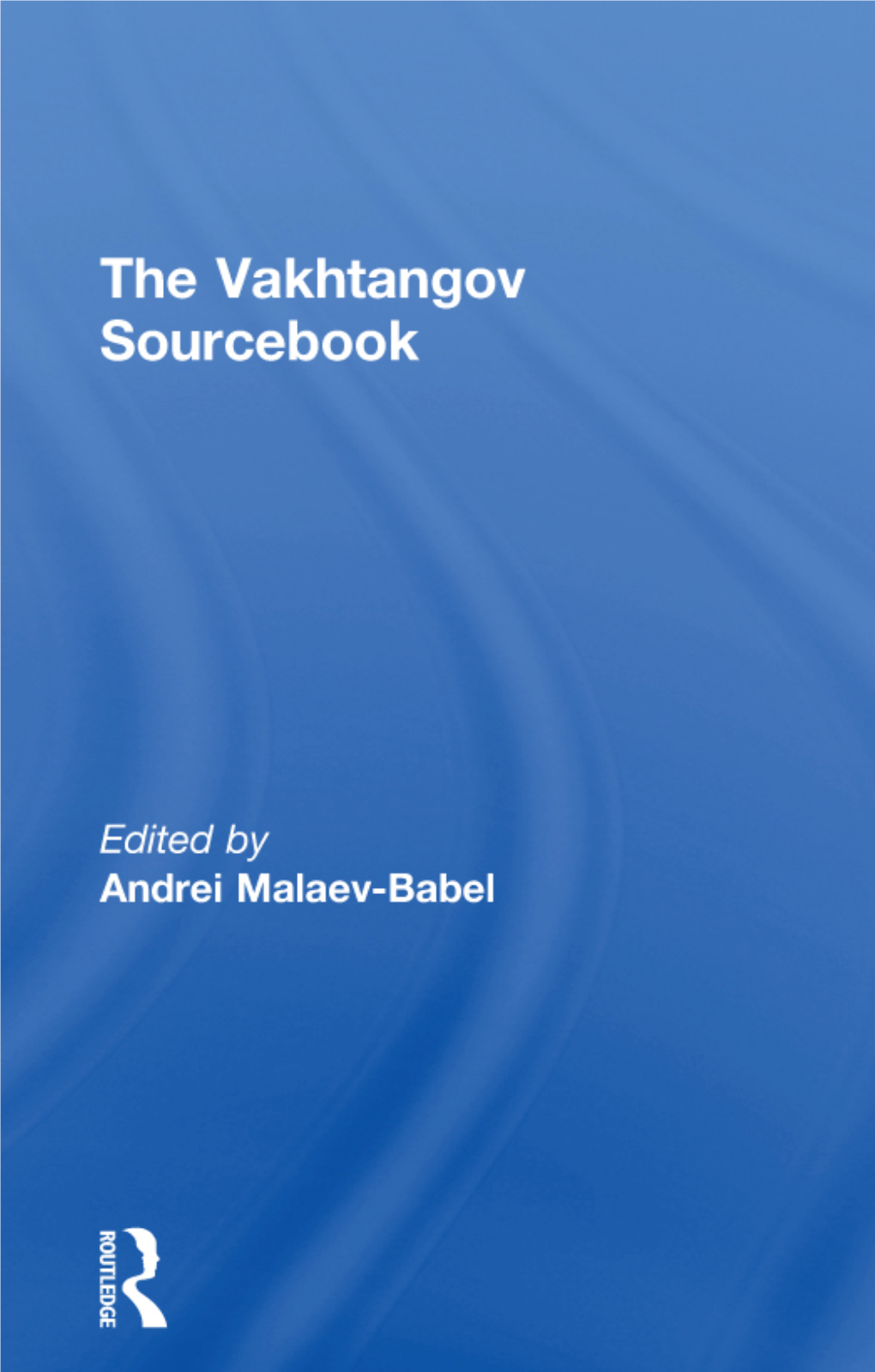 The Vakhtangov Sourcebook