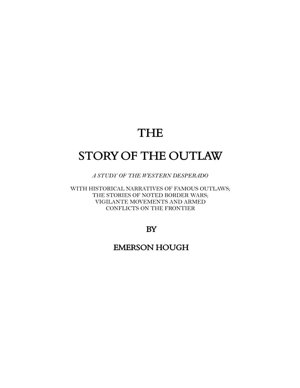 The Story of the Outlaw