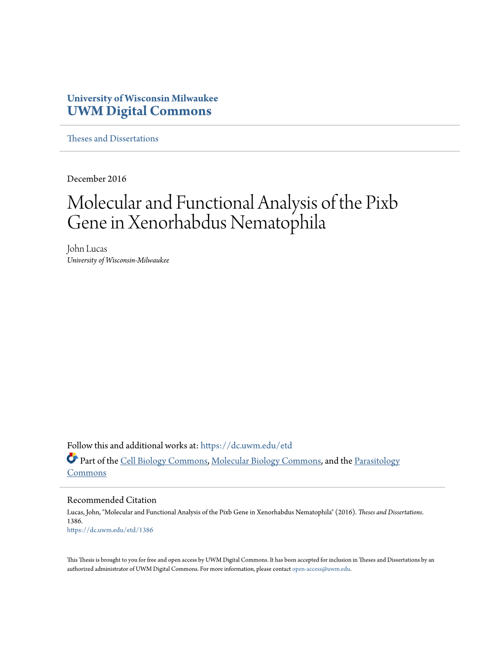 Molecular and Functional Analysis of the Pixb Gene in Xenorhabdus Nematophila John Lucas University of Wisconsin-Milwaukee