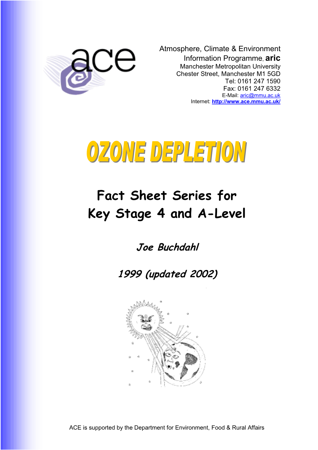 Ozone Depletion Fact Sheet Series: KS4 & a 2 ACE Information Programme Aric