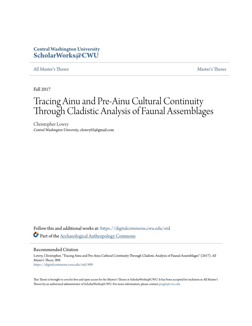 Tracing Ainu and Pre-Ainu Cultural Continuity Through Cladistic Analysis of Faunal Assemblages Christopher Lowry Central Washington University, Clowry03@Gmail.Com