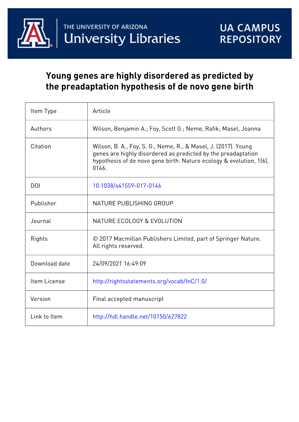 Young Genes Are Highly Disordered As Predicted by the Preadaptation Hypothesis of De Novo Gene Birth