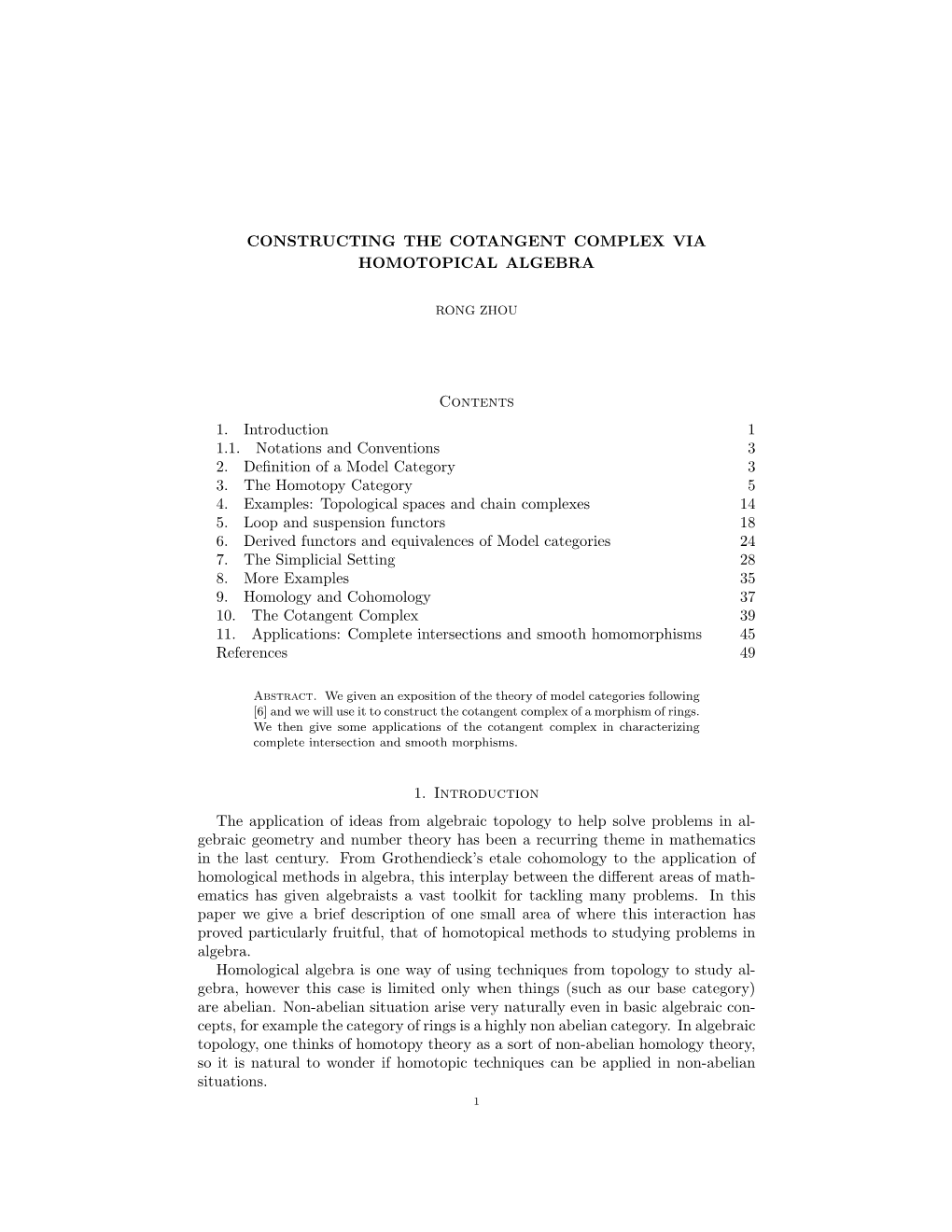 Constructing the Cotangent Complex Via Homotopical Algebra