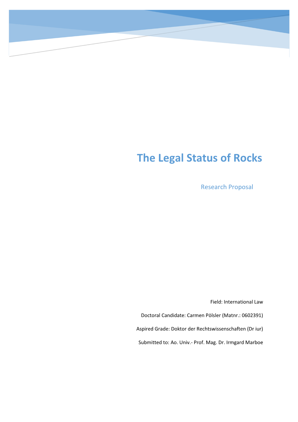 The Legal Status of Rocks