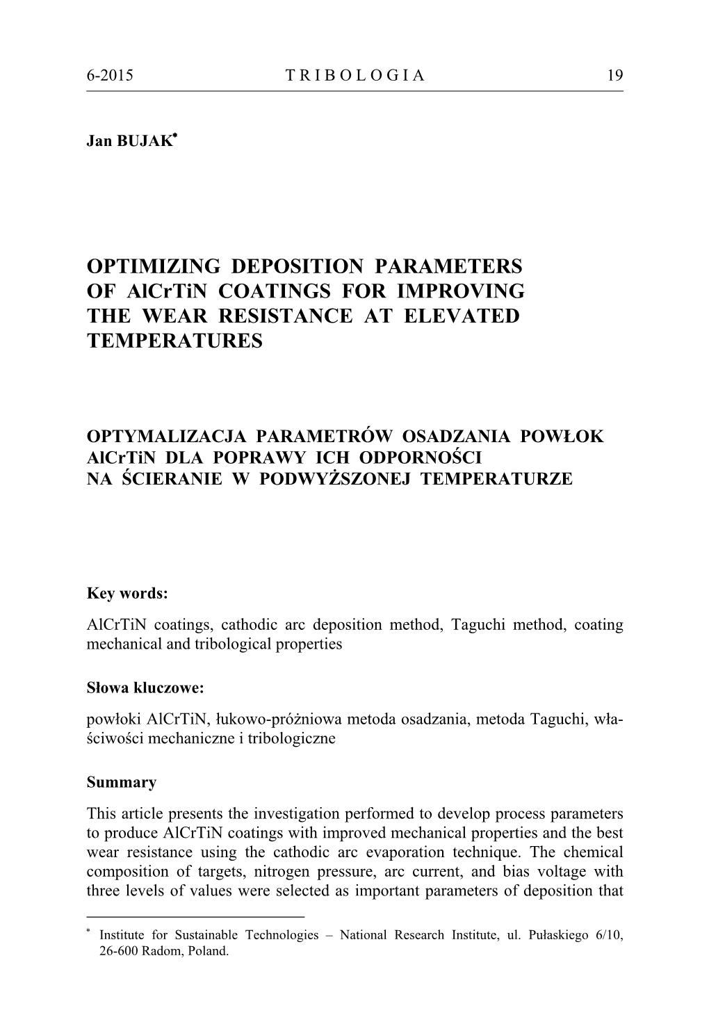 OPTIMIZING DEPOSITION PARAMETERS of Alcrtin COATINGS for IMPROVING the WEAR RESISTANCE at ELEVATED TEMPERATURES