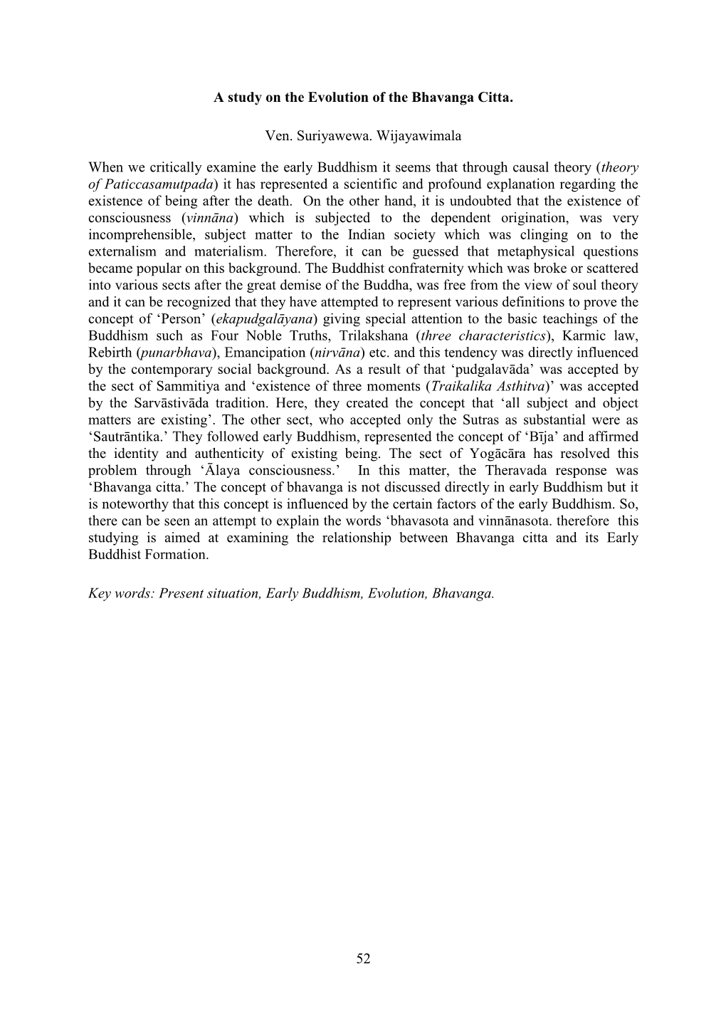 52 a Study on the Evolution of the Bhavanga Citta. Ven. Suriyawewa