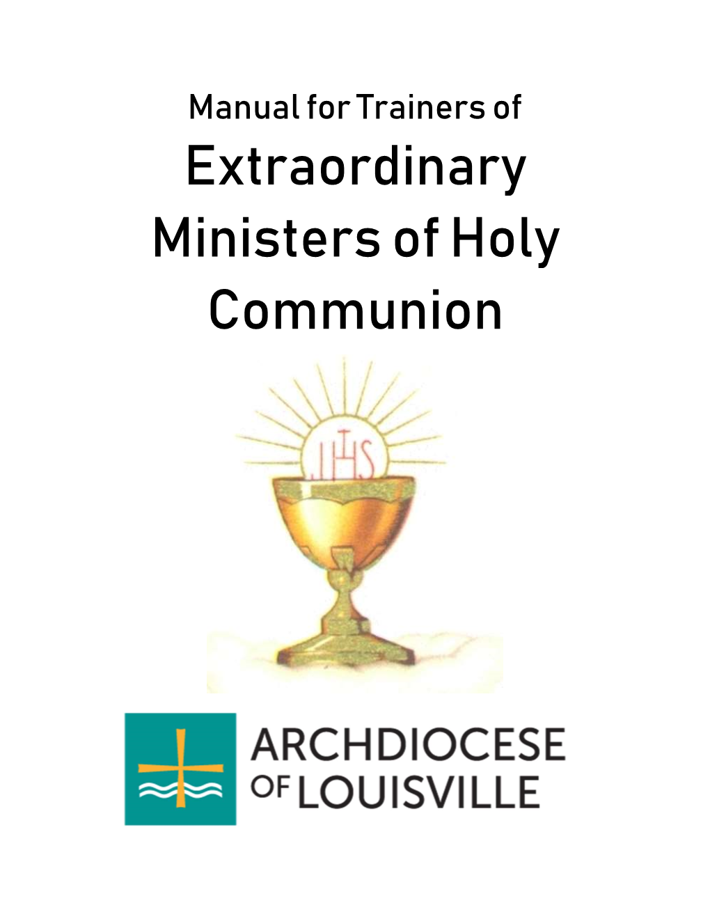 Manual for Extraordinary Ministers of Holy Communion