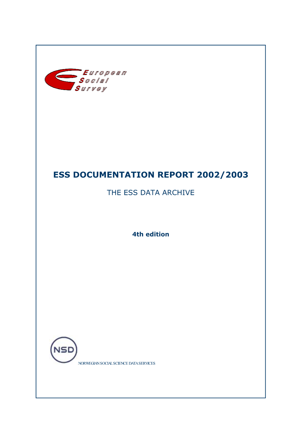 Ess Documentation Report 2002/2003