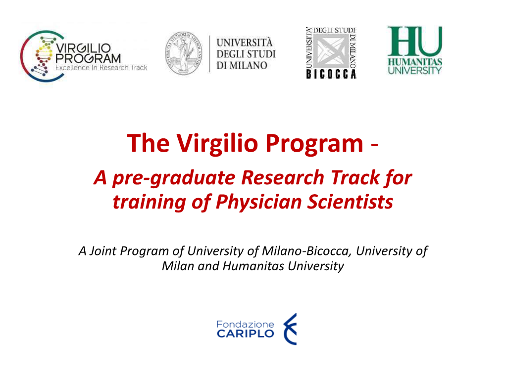 The Virgilio Program - a Pre-Graduate Research Track for Training of Physician Scientists