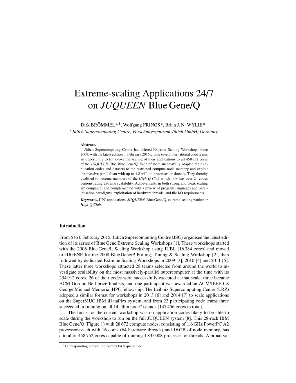 Extreme-Scaling Applications 24/7 on JUQUEEN Blue Gene/Q