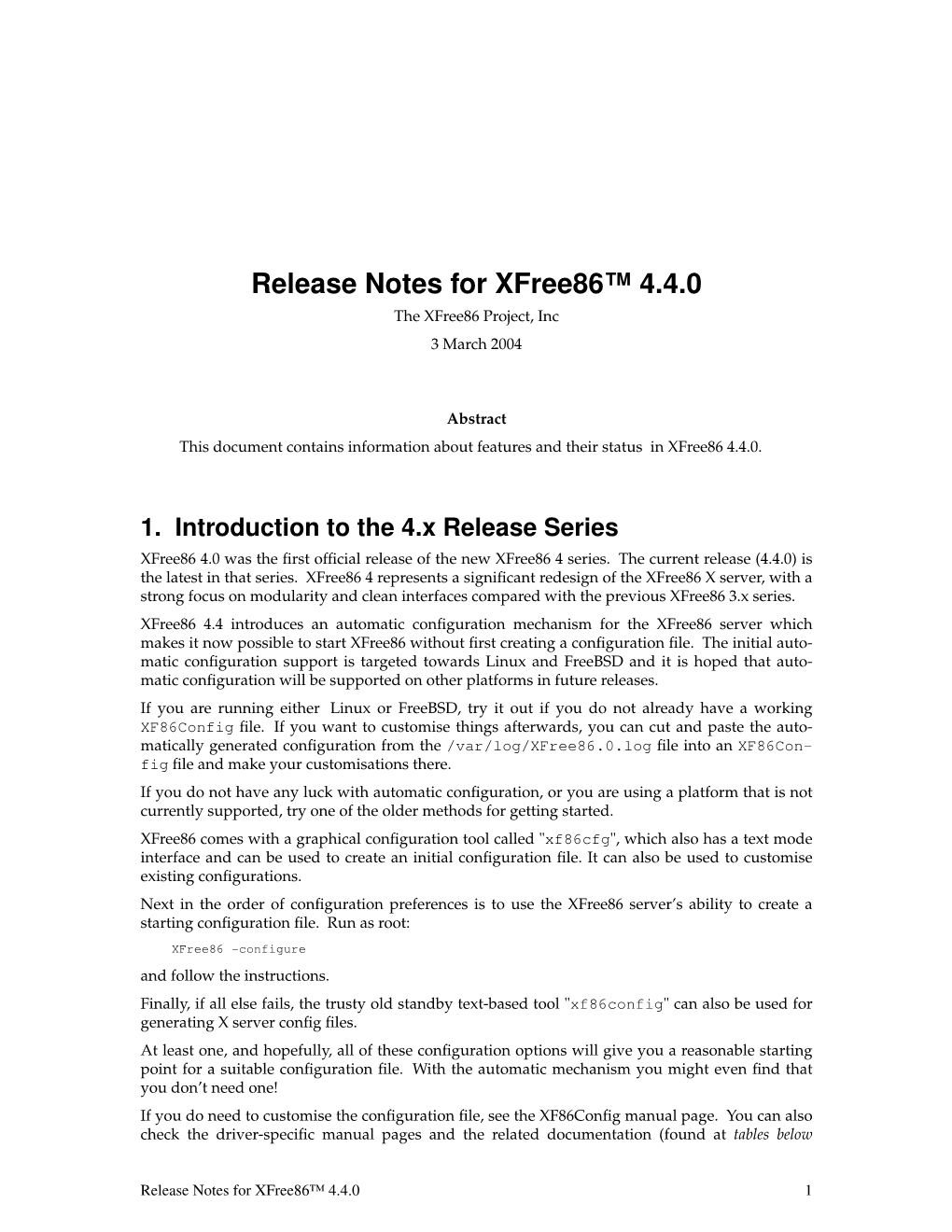 Release Notes for Xfree86™ 4.4.0 the Xfree86 Project, Inc 3March 2004