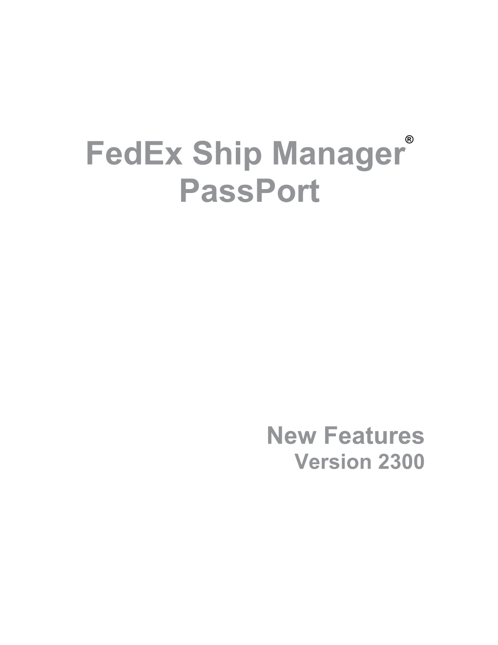 Fedex Ship Manager® Passport