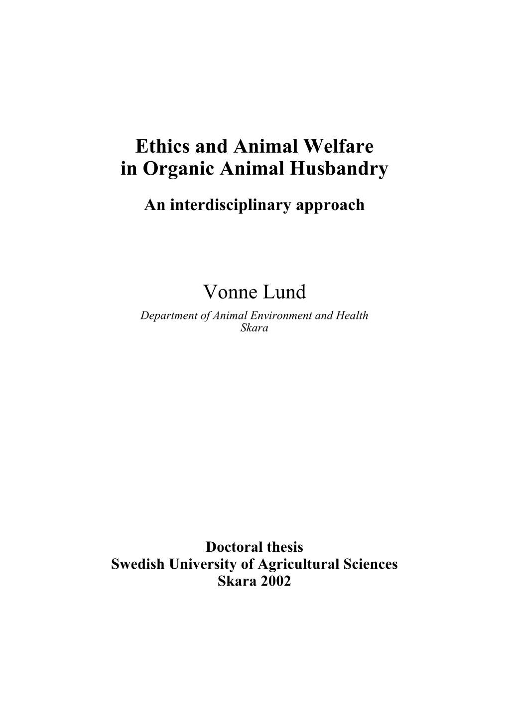 Ethics and Animal Welfare in Organic Animal Husbandry